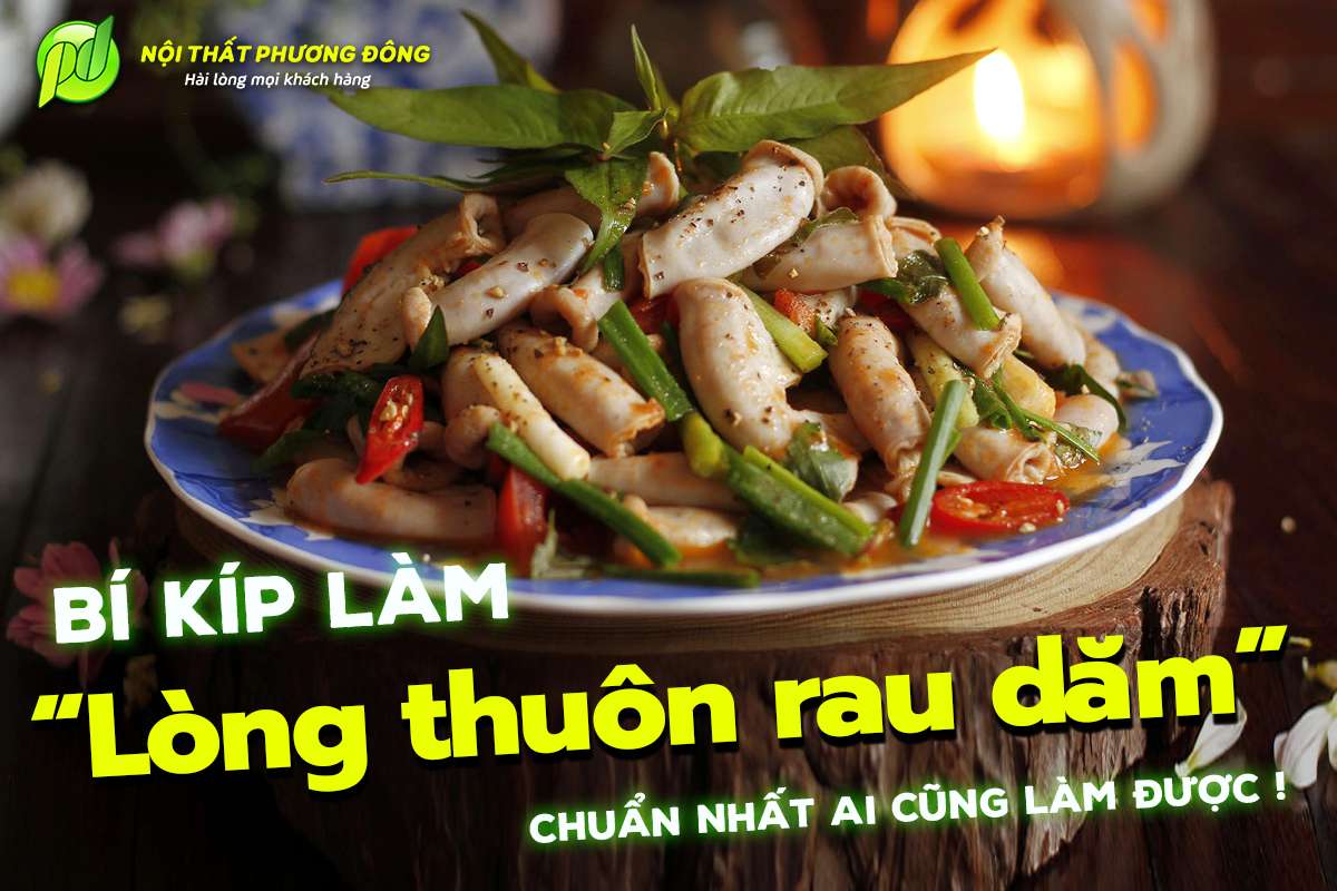 Bí kíp làm món Lòng Thuôn Hành Răm chuẩn nhất, ai cũng làm được
