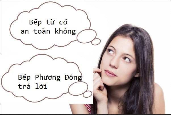 Bếp từ có an toàn với sức khỏe không